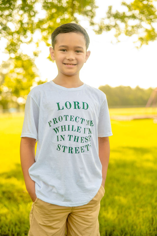 Lord Protect Me While I'm in These Streets Tee